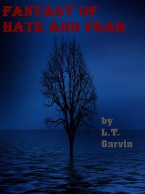 cover image of Fantasy of Fear and Hate